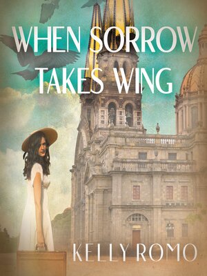 cover image of When Sorrow Takes Wing